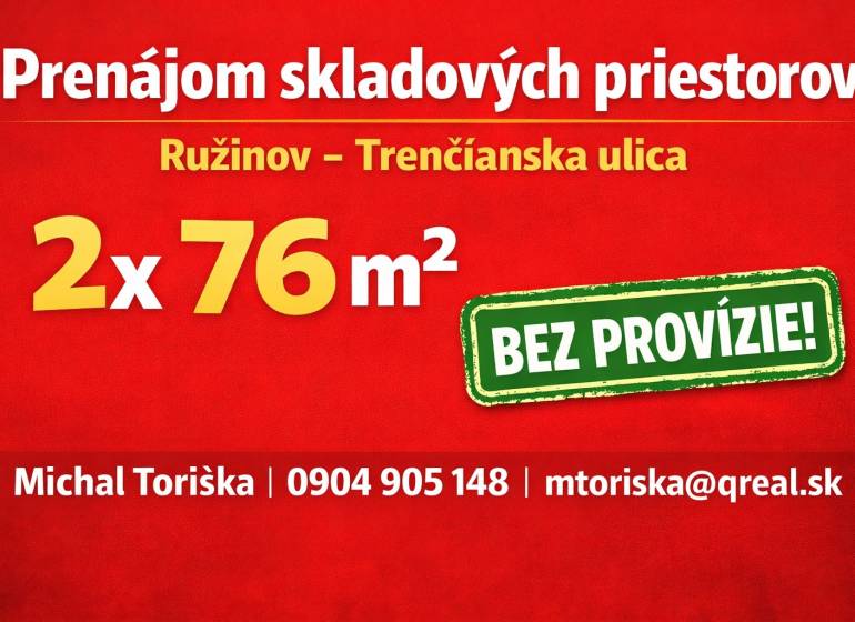 Raktárak bérlése a Trenčianska utcában Ružinovban, 2x76 m² jutalék nélkül.