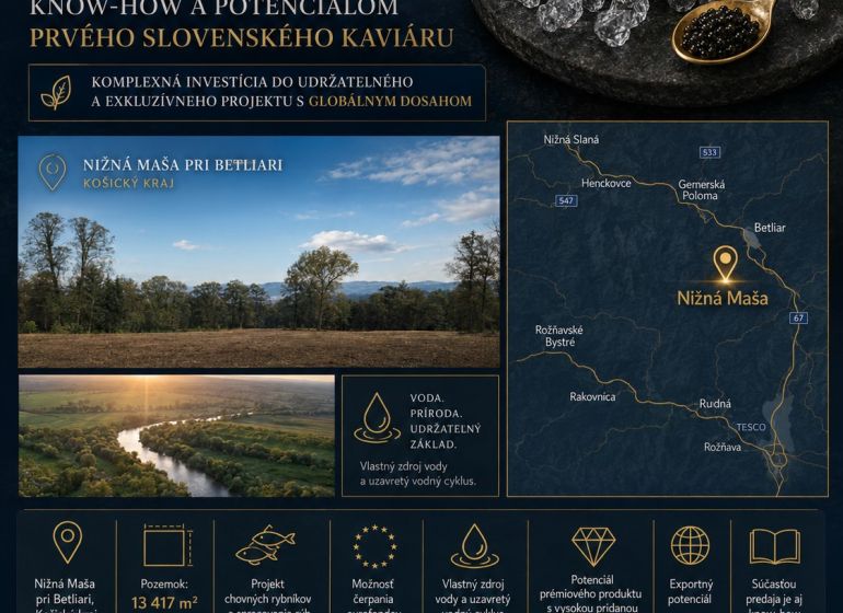Befektetési lehetőség Betliarban: Kereskedelmi telkek az első szlovák kaviár potenciáljával.