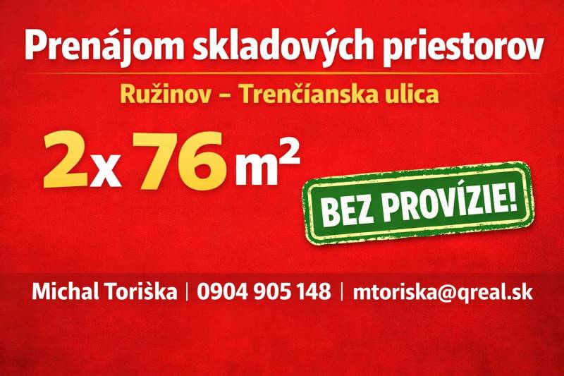 Raktárak bérlése a Trenčianska utcában Ružinovban, 2x76 m² jutalék nélkül.